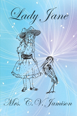 Lady Jane (Illustrated) 1730989543 Book Cover