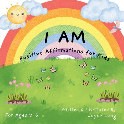 I Am: I Love Who I Am B0FLWHN8R9 Book Cover