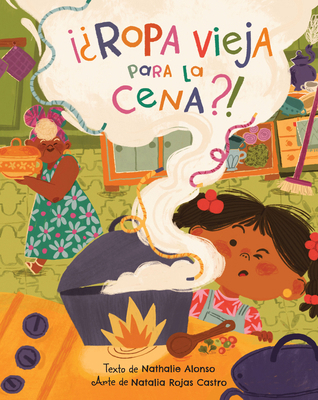 ¡¿Ropa Vieja Para La Cena?! [Spanish] B0CXCYBS5Q Book Cover