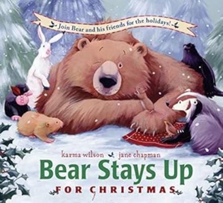 Bear Stays Up for Christmas 0439696704 Book Cover