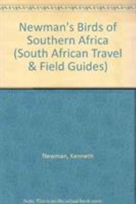 Newman's Birds of Southern Africa 1868126234 Book Cover