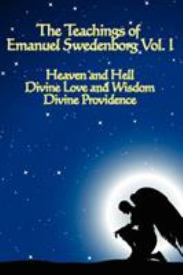The Teachings of Emanuel Swedenborg Vol I 1604590831 Book Cover