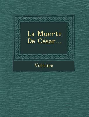 La Muerte de Cesar... [Spanish] 1249634520 Book Cover