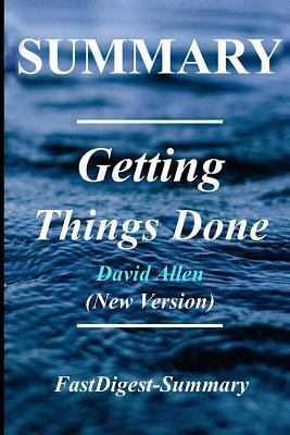 Paperback Summary - Getting Things Done : By David Allen - the Art of Stress Free Productivity(New Version Book - 2015) Book