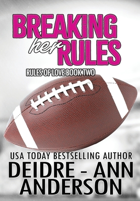 Breaking Her Rules 198955654X Book Cover