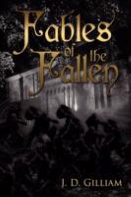 Fables of the Fallen 1434394220 Book Cover