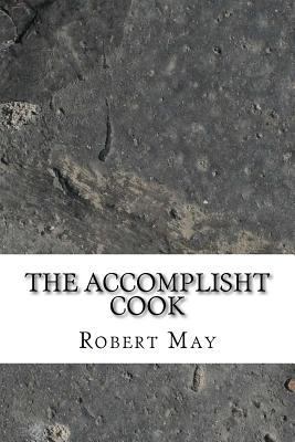 The accomplisht cook 1544950578 Book Cover