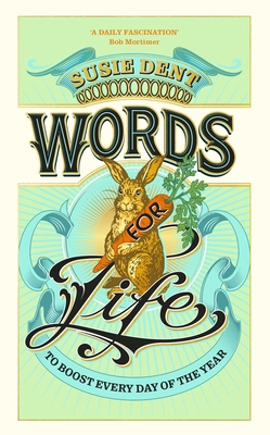 Words for Life: To Boost Every Day of the Year 1399820656 Book Cover