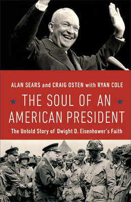 The Soul of an American President: The Untold S... 1540900398 Book Cover