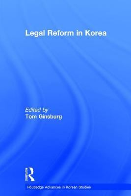 Legal Reform in Korea 0415341000 Book Cover