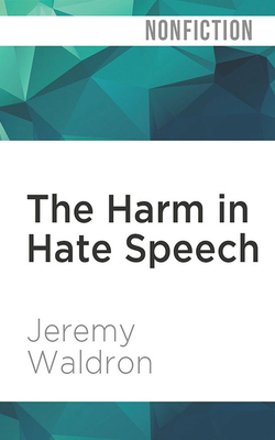 The Harm in Hate Speech 171361796X Book Cover