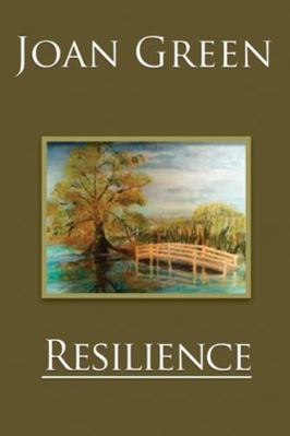 Resilience: Memoirs of Joan Green 1951795008 Book Cover