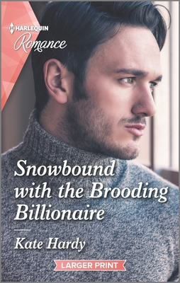 Snowbound with the Brooding Billionaire: A Hear... [Large Print] 1335406905 Book Cover