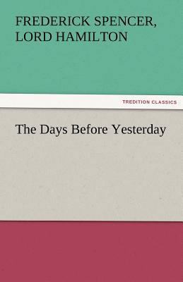 The Days Before Yesterday 3842453248 Book Cover