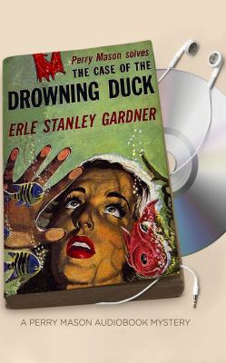 The Case of the Drowning Duck 1531827608 Book Cover