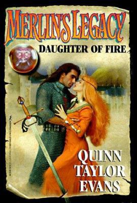 Daughter of Fire (Merlin's Legacy, No. 1) 1575663066 Book Cover