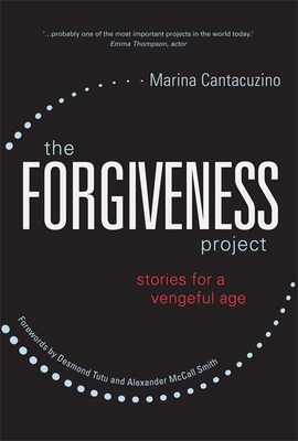 The Forgiveness Project: Stories for a Vengeful... 1849055661 Book Cover