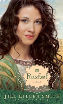 Rachel (Wives of the Patriarchs, 3) [Large Print] 1410468275 Book Cover