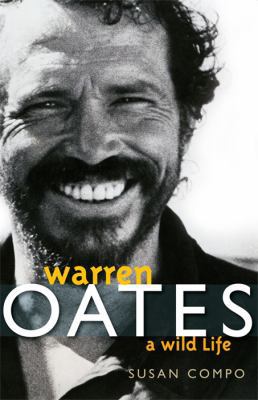 Warren Oates: A Wild Life 081319346X Book Cover
