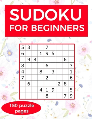 Sudoku for Beginners: A collection of sudoku pu... [Large Print] 1656255103 Book Cover