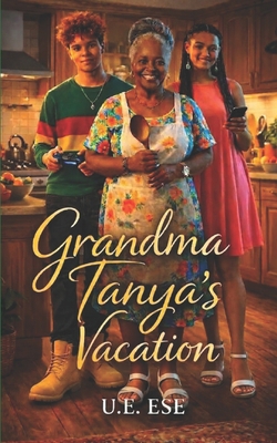 Grandma Tanya's Vacation B0DKFQ8ZGF Book Cover
