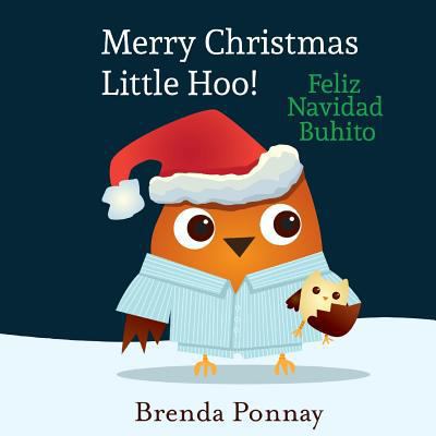 Merry Christmas, Little Hoo! / Feliz Navidad Bu... 153240347X Book Cover