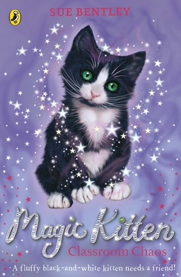 Magic Kitten: Classroom Chaos 0141367776 Book Cover