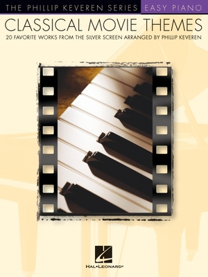 Classical Movie Themes: Arr. Phillip Keveren th... 0634057332 Book Cover