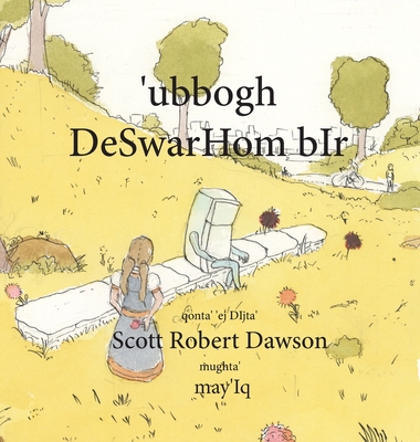 'ubbogh DeSwarHom bIr [Klingon] 1777819865 Book Cover