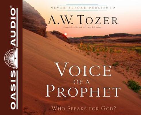 Voice of a Prophet: Who Speaks for God? 1609819551 Book Cover