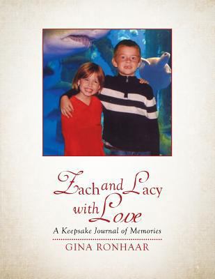 To Zach and Lacy with Love: A Keepsake Journal ... 1493186515 Book Cover