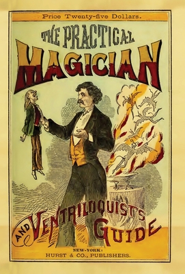 The Practical Magician and Ventriloquist's Guide B0BS4M7HR6 Book Cover
