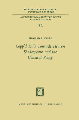 Copp'd Hills Towards Heaven Shakespeare and the... 902470250X Book Cover