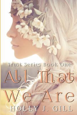 All That We Are 1533169187 Book Cover