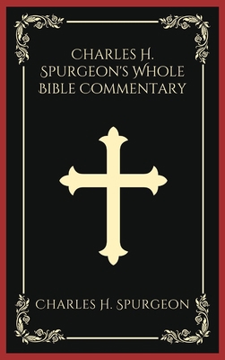 Charles H. Spurgeon's Whole Bible Commentary 9358375906 Book Cover