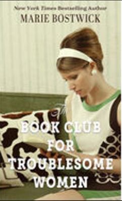 The Book Club for Troublesome Women [Large Print] 1420524542 Book Cover