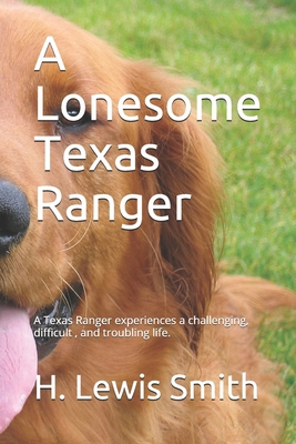 A Lonesome Texas Ranger B087L8GK9T Book Cover