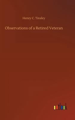 Observations of a Retired Veteran 3732631923 Book Cover