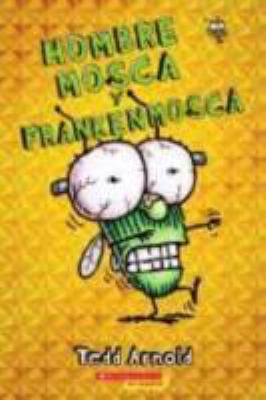 Hardcover Hombre Mosca y Frankenmosca [Spanish] Book