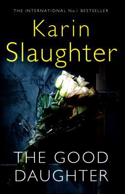 The Good Daughter: The Best Thriller You Will R... 0008150761 Book Cover