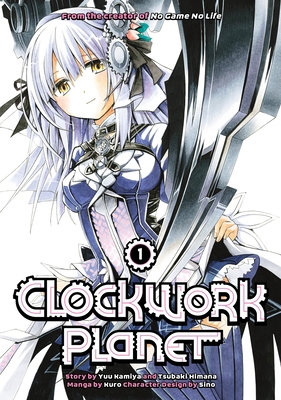 Clockwork Planet 1 1632364476 Book Cover