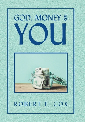 God, Money & You 1796093858 Book Cover