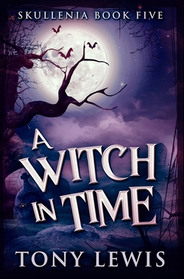 A Witch in Time: Premium Hardcover Edition Book Cover