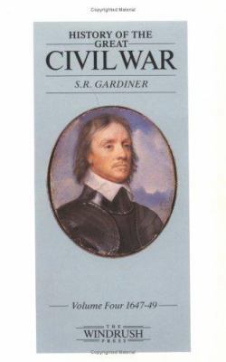 History of the Great Civil War 1647-49 0900075252 Book Cover