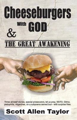 Cheeseburgers With God: And the Great Awakening            Book Cover