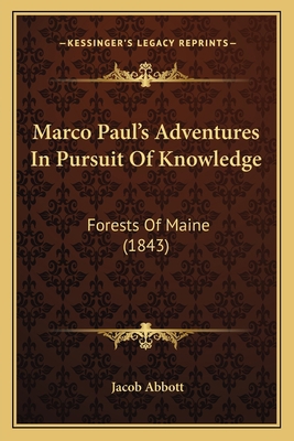 Marco Paul's Adventures In Pursuit Of Knowledge... 1163934445 Book Cover