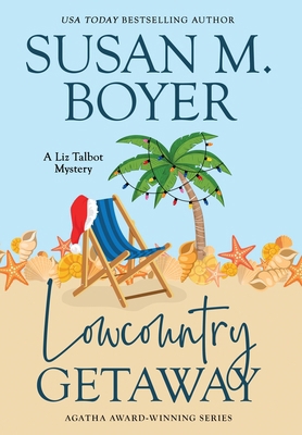 Lowcountry Getaway: A Liz Talbot Mystery 1959023098 Book Cover