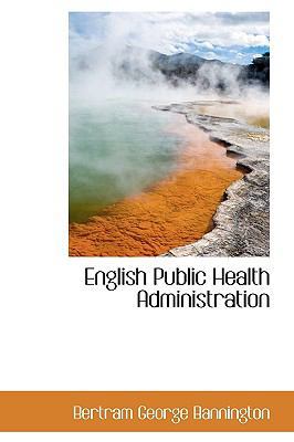 English Public Health Administration 1116470772 Book Cover