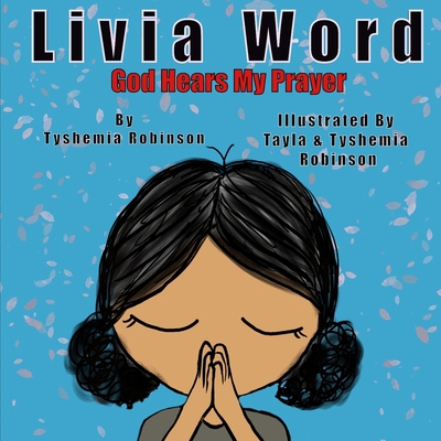 Livia Word: God Hears My Prayers B08HBLYJ21 Book Cover