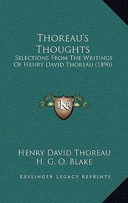 Thoreau's Thoughts: Selections from the Writing... 1164240560 Book Cover